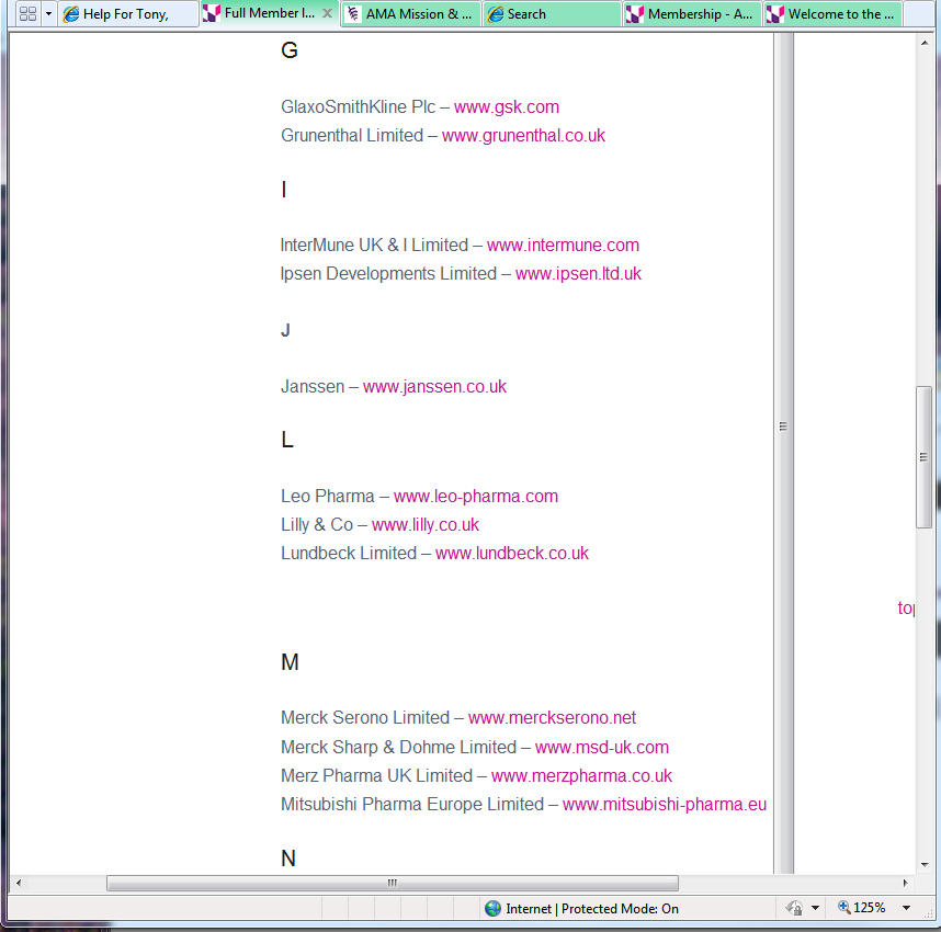 Janssen Pharmaceuticals, volutary member of ABPI and BHBIA in Britain, sign regular guidelines for clinical trials. Included are guidelines specific to adverse event compensation and medical attention when patients in Britain experience any adverse events during clinical trials