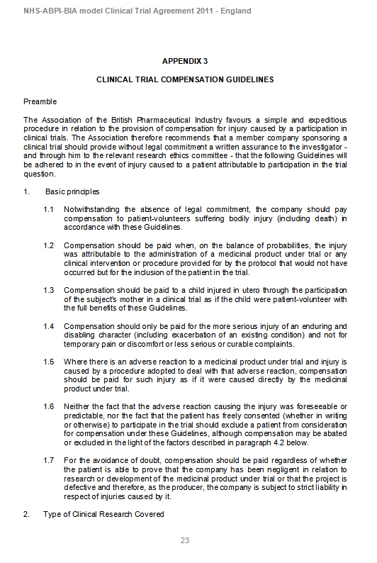 The Clinical Trials compensation guidelines, which are easily found and agreed to by all major pharmaceutical companies who carry out clinical trials in Britain.  The ABPI and NHS sponsored and developed 